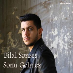 دانلود آهنگ Bilal Sonses بنام Sonu Gelmez بلال سونسیس سونو گلمز